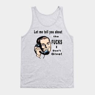 Fucks I Dont Give Tank Top